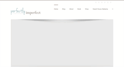 Desktop Screenshot of perfectlyimperfectblog.com